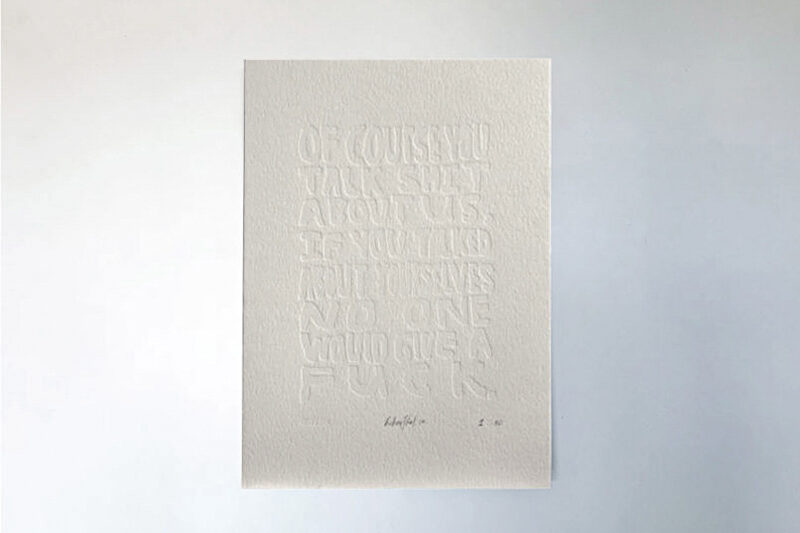 "Talk shit" letterpress print